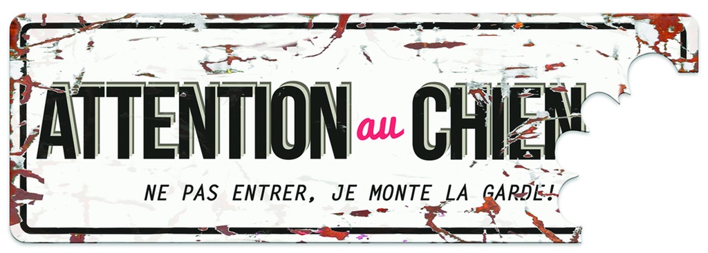 PLAQUE ATTENTION AU CHIEN - BLANC/ROUGE 40CM x 13,5CM x 17MM